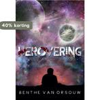 Herovering 9789082540307 Benthe van Orsouw, Boeken, Verzenden, Zo goed als nieuw, Benthe van Orsouw