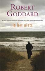 In het niets 9789024596836 Robert Goddard, Verzenden, Gelezen, Robert Goddard