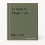 Sneeuw in Virgin river 9789034756374 Robyn Carr, Boeken, Verzenden, Gelezen, Robyn Carr
