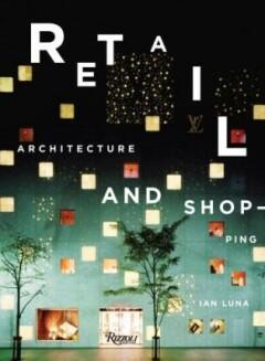 Retail 9780847827046 Ian Luna, Boeken, Taal | Engels, Zo goed als nieuw, Verzenden