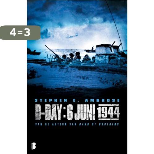 D-Day: 6 juni 1944 9789022555132 Stephen E Ambrose, Boeken, Overige Boeken, Gelezen, Verzenden