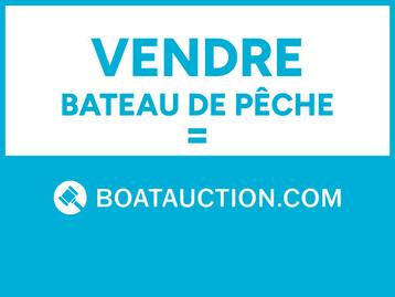 Vendez votre bateau de pêche avant le remisage hivernal ! beschikbaar voor biedingen