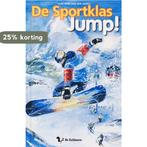 Jump! Snowboarden / De Sportklas / 2 9789045411576, Verzenden, Zo goed als nieuw, J.W. van der Horst