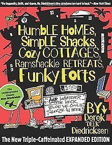 Humble Homes, Simple Shacks, Cozy Cottages, Ramshac...  Book, Livres, Livres Autre, Envoi