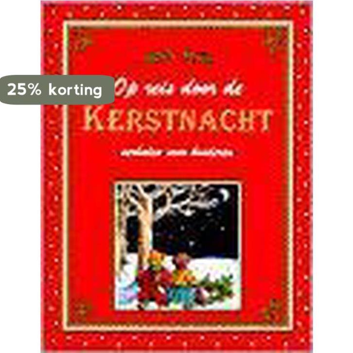 Op reis door de kerstnacht 9789026604560, Boeken, Kinderboeken | Jeugd | 10 tot 12 jaar, Gelezen, Verzenden