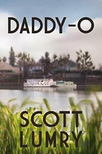 Daddy-O by Lumry, Scott New   ,,, Boeken, Overige Boeken, Zo goed als nieuw, Verzenden