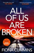 All Of Us Are Broken 9781529040203 Fiona Cummins, Verzenden, Gelezen, Fiona Cummins