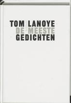De meeste gedichten 9789044606584 Tom Lanoye, Boeken, Verzenden, Gelezen, Tom Lanoye