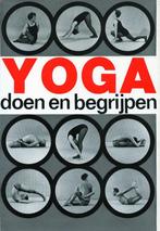Yoga doen en begrijpen - André Van Lysebeth - 9789020240016, Boeken, Verzenden, Nieuw