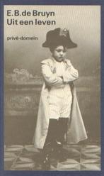 Uit een leven / Privé-domein / 175 9789029507738, Boeken, Verzenden, Gelezen, E.B. de Bruyn
