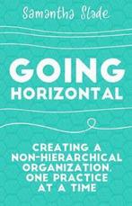 Going Horizontal 9781523095261 Samantha Slade, Boeken, Verzenden, Gelezen, Samantha Slade