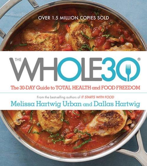 Whole30 9780544609716 Dallas Hartwig, Boeken, Overige Boeken, Gelezen, Verzenden