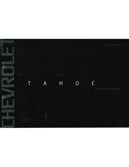 2001 CHEVROLET TAHOE INSTRUCTIEBOEKJE NEDERLANDS, Auto diversen, Handleidingen en Instructieboekjes