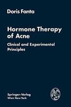 Hormone Therapy of Acne : Clinical and Experimental, Doris Fanta, Zo goed als nieuw, Verzenden