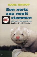 Een nerts zou nooit links stemmen 9789055660124 H. Knoop, Verzenden, H. Knoop