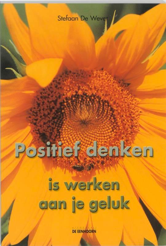 Positief denken is werken aan je geluk 9789058380821, Boeken, Psychologie, Gelezen, Verzenden