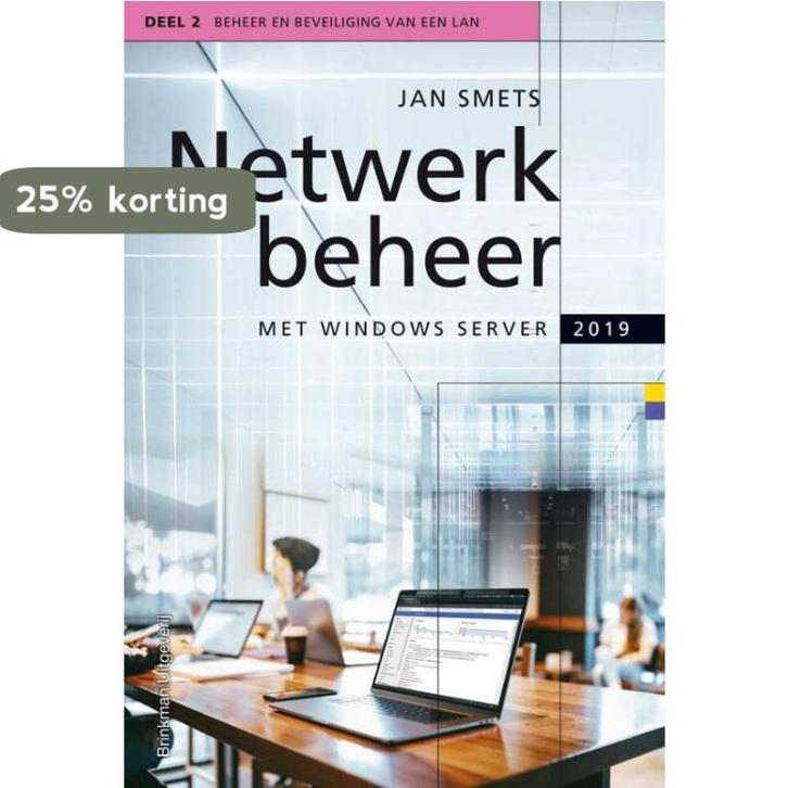 Netwerkbeheer met Windows Server 2019 / deel 2 9789057524103, Boeken, Schoolboeken, Zo goed als nieuw, Verzenden