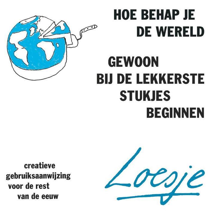 Hoe behap je de wereld / Loesje 9789400501706 Loesje, Boeken, Stripverhalen, Zo goed als nieuw, Verzenden