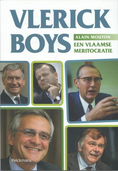 Vlerick boys 9789028971370 Alain Mouton, Boeken, Politiek en Maatschappij, Zo goed als nieuw, Verzenden
