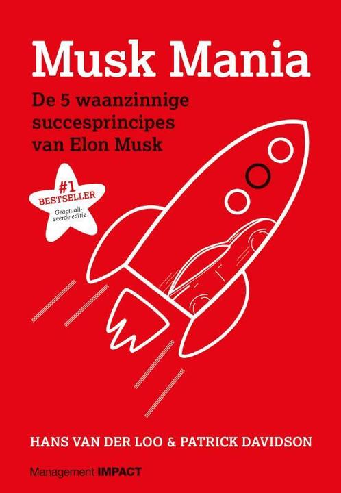 Musk mania 9789462761230 Hans van der Loo, Boeken, Economie, Management en Marketing, Gelezen, Verzenden