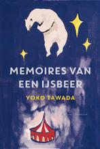 Memoires van een ijsbeer 9789056725990, Boeken, Gelezen, Verzenden, Yoko Tawada