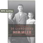 De gebroeders Himmler 9789029078832 K. Himmler, Boeken, Verzenden, Gelezen, K. Himmler