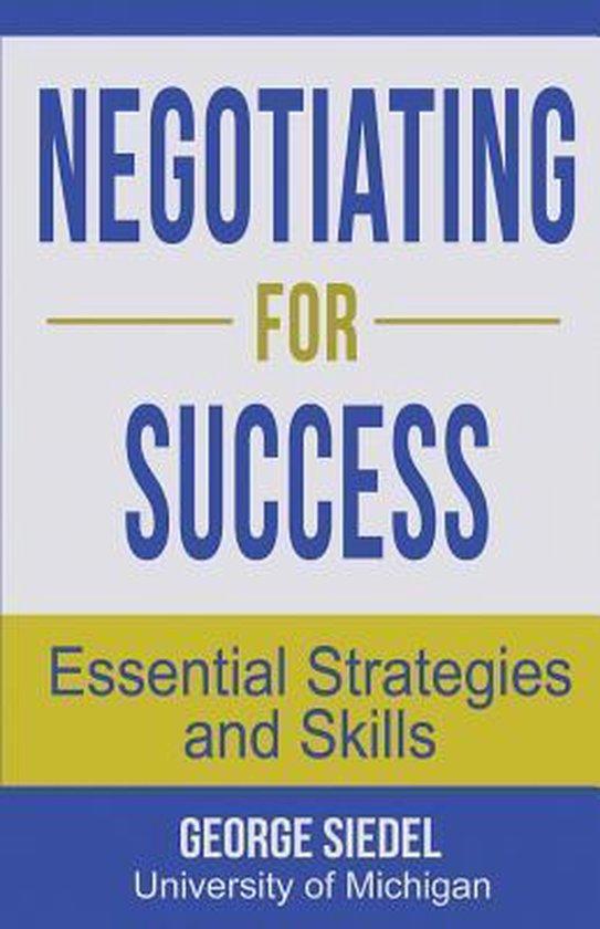 Negotiating for Success 9780990367192 George Siedel, Livres, Langue | Anglais, Envoi