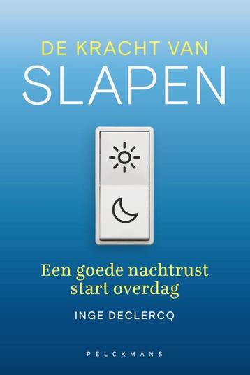 De kracht van slapen 9789463831765 Inge Declercq, Verzenden, Inge Declercq