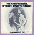 Richard Myhill – It Takes Two To Tango / I Wanna Know Why (1, Cd's en Dvd's, Ophalen of Verzenden, Nieuw in verpakking