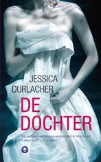 De dochter 9789023441779 Jessica Durlacher, Boeken, Verzenden, Gelezen, Jessica Durlacher