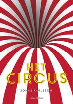 Het circus 9789025448554, Jonas Karlsson, Zo goed als nieuw, Verzenden