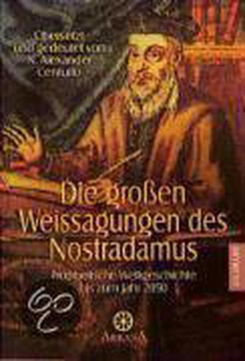 Die großen Weissagungen des Nostradamus 9783442117727, Boeken, Overige Boeken, Gelezen, Verzenden