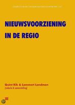 Nieuwsvoorziening in de regio 9789079700578 Quint Kik, Verzenden, Gelezen, Quint Kik