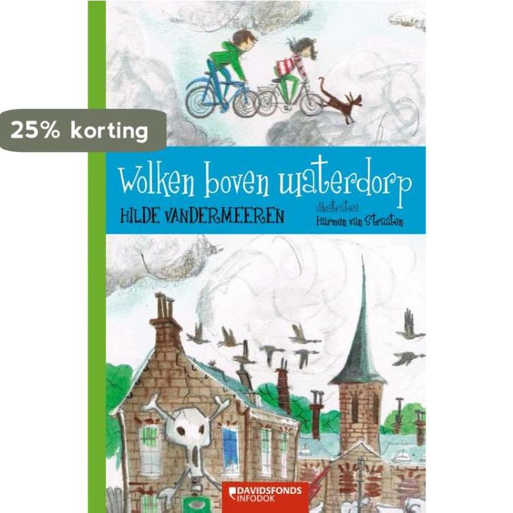 Wolken boven Waterdorp 9789059086654 Hilde Vandermeeren, Livres, Livres pour enfants | Jeunesse | Moins de 10 ans, Envoi