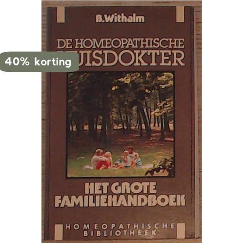 Homeopathische huisdokter, de (pb) 9789060846216 Withalm, Boeken, Gezondheid, Dieet en Voeding, Gelezen, Verzenden
