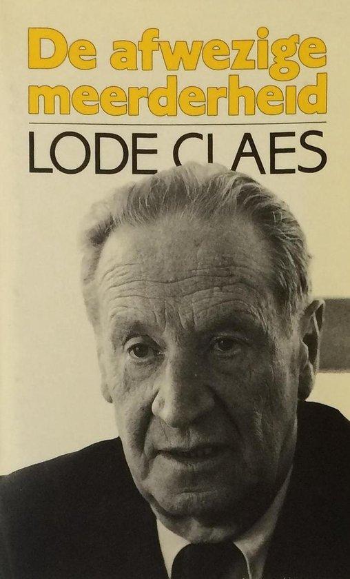 De afwezige meerderheid 9789061523802 Lode Claes, Boeken, Geschiedenis | Wereld, Gelezen, Verzenden