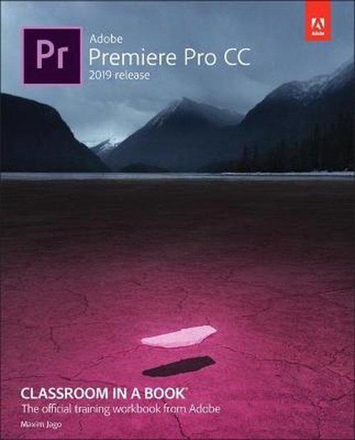 Adobe Premiere Pro CC Classroom in a Book 9780135298893, Livres, Livres Autre, Envoi