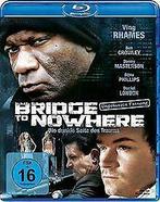 Bridge to nowhere - Die dunkle Seite des Traums (BD)...  DVD, CD & DVD, DVD | Autres DVD, Verzenden