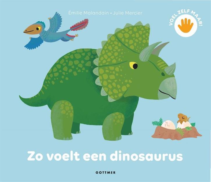 Zo voelt een dinosaurus / Voel zelf maar 9789025772079 Ninie, Boeken, Kinderboeken | Baby's en Peuters, Gelezen, Verzenden