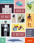Hoor ik dit niet te weten? 9789401480352 Hannes Van Lier, Verzenden, Zo goed als nieuw, Hannes Van Lier