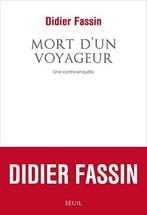 Mort dun voyageur. Une contre-enquête, Fassin, Didier, Gelezen, Fassin, Didier, Verzenden