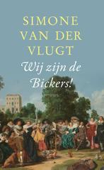 Wij zijn de Bickers! 9789044637588 Simone van der Vlugt, Boeken, Verzenden, Gelezen, Simone van der Vlugt