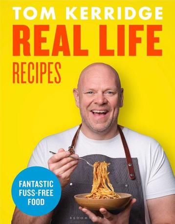 Real Life Recipes 9781472981646 Tom Kerridge, Verzenden, Tom Kerridge
