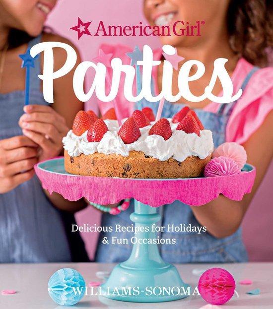 American Girl Parties 9781681881386 Williams Sonoma, Boeken, Taal | Engels, Zo goed als nieuw, Verzenden