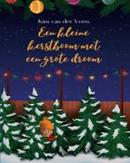 Een kleine kerstboom met een grote droom 9789493245235, Boeken, Verzenden, Zo goed als nieuw, Kim Van der Veen