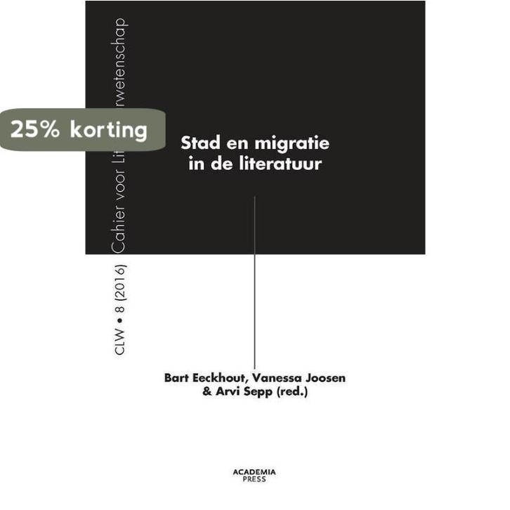 Stad en migratie in de literatuur 9789038226637, Boeken, Overige Boeken, Zo goed als nieuw, Verzenden