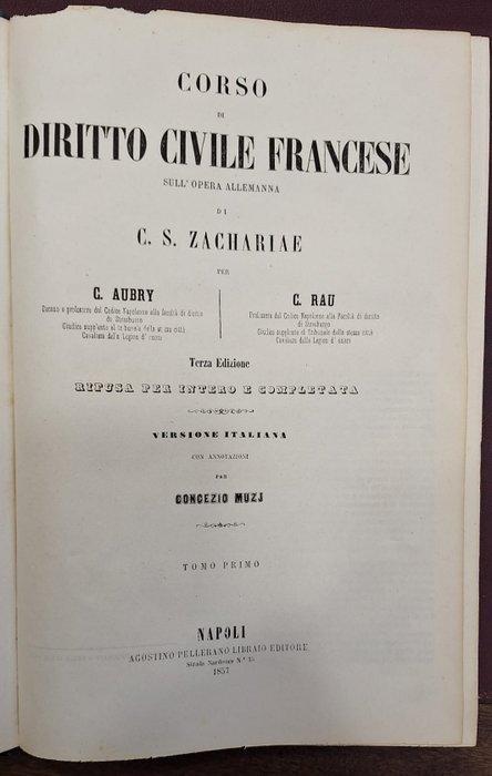 C. S. Zachariae; C. Aubry; C. Rau; Concezio Muzi - Corso di, Antiek en Kunst, Antiek | Boeken en Manuscripten