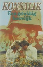 Een gelukkig huwelijk 9789010033680 Heinz G. Konsalik, Boeken, Verzenden, Gelezen, Heinz G. Konsalik