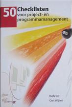 50 Checklisten voor project- en programmamanagement, Livres, Économie, Management & Marketing, Rudy Kor, G. Wijnen, Verzenden