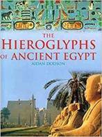 De hiërogliefen van het oude Egypte 9789059200364 A. Dodson, Verzenden, Zo goed als nieuw, A. Dodson